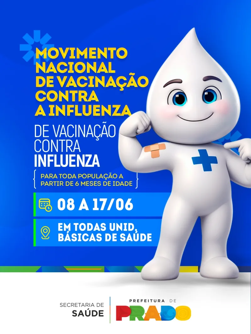 Prefeitura de Prado reforça campanha de vacinação contra a Influenza e convoca população Prefeitura de Prado reforça campanha de vacinação contra a Influenza e convoca população