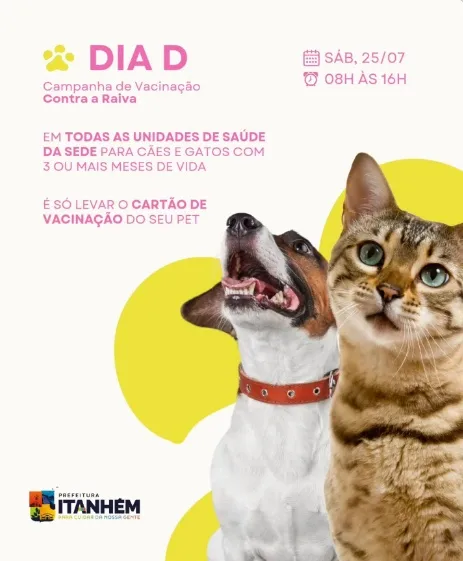 Itanhém realiza Dia D da Vacinação Antirrábica no dia 25 de julho Itanhém realiza Dia D da Vacinação Antirrábica no dia 25 de julho
