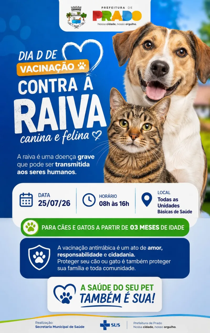 Prado promove Dia D de Vacinação Antirrábica para cães e gatos no dia 25 de julho Prado promove Dia D de Vacinação Antirrábica para cães e gatos no dia 25 de julho