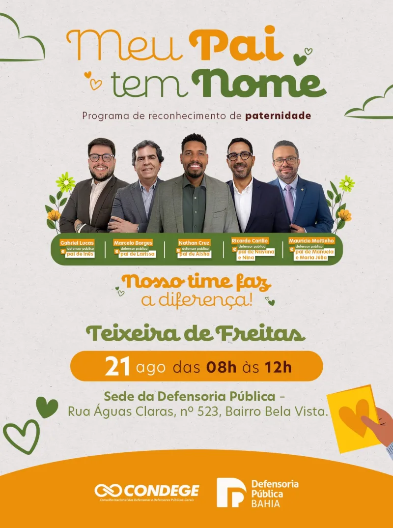 Defensoria promove campanha Meu Pai Tem Nome com exame de DNA gratuito em Teixeira de Freitas