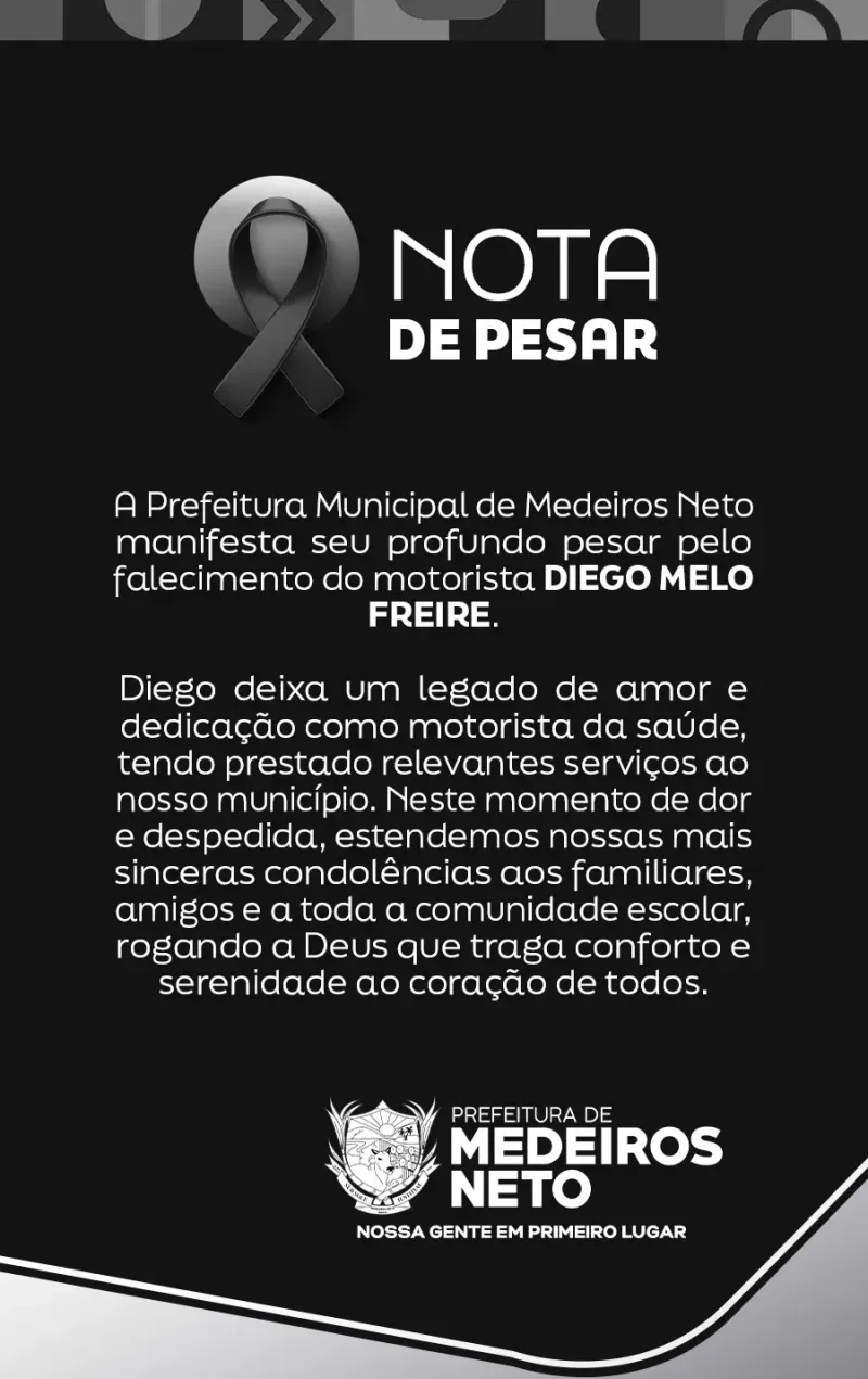 Prefeitura de Medeiros Neto lamenta o falecimento de Diego Melo 