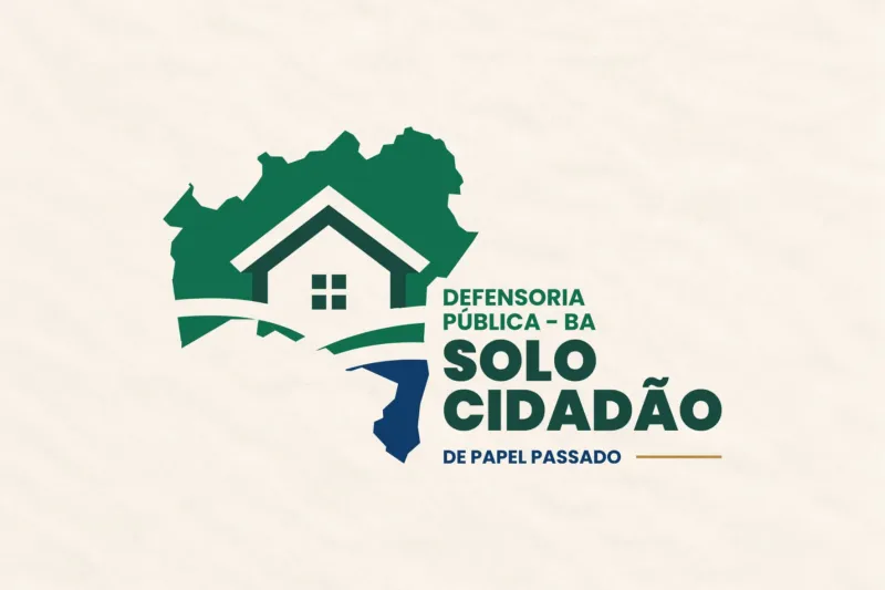 Defensoria lança projeto ‘Solo Cidadão’ no dia 28 para levar regularização fundiária e títulos de propriedade a todos os municípios baianos  