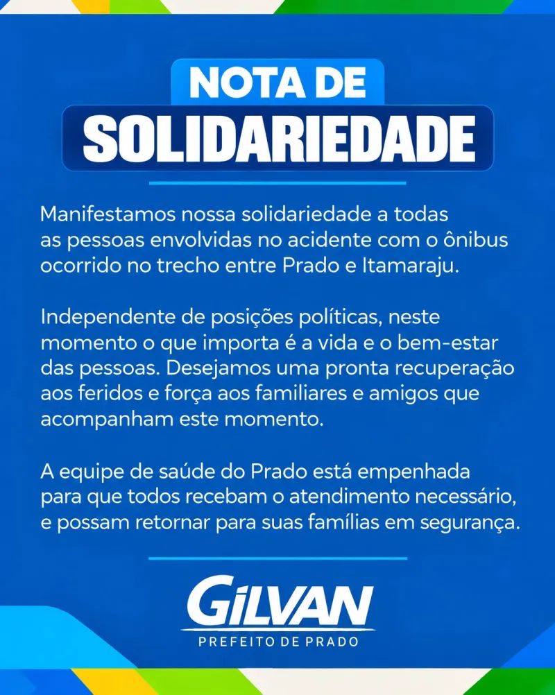 Prefeito Gilvan lamenta acidente e emite nota de solidariedade as vítimas de acidente entre Prado e Itamaraju