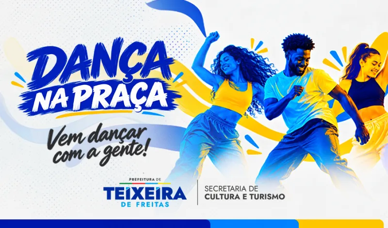 Gosta de dançar? Projeto gratuito movimenta Teixeira de Freitas nesta sexta Gosta de dançar? Projeto gratuito movimenta Teixeira de Freitas nesta sexta