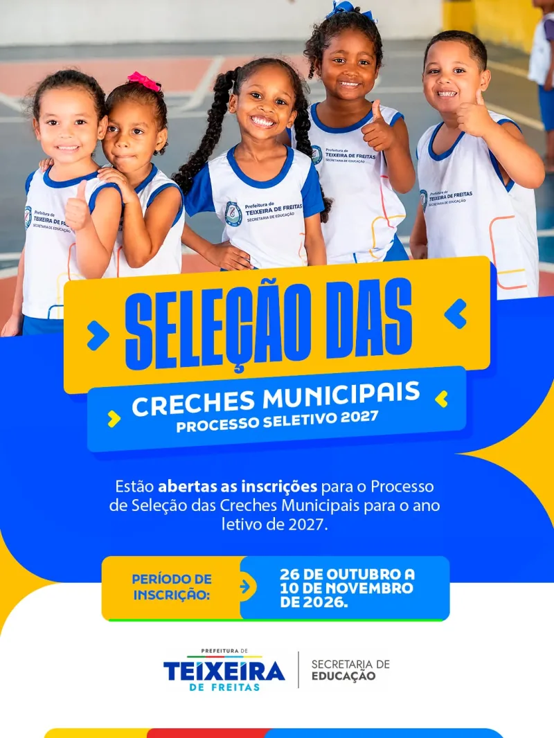 Prefeitura de Teixeira de Freitas abre inscrições para creches municipais de 2027