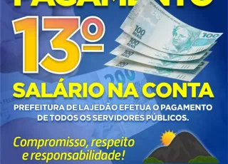 13º na conta - Funcionários da prefeitura de Lajedão já podem comemorar