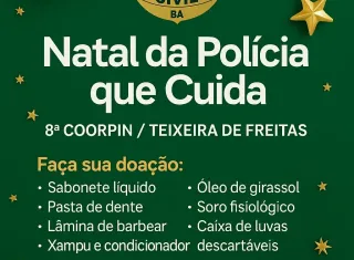 8ª COORPIN lança campanha “Natal da Polícia que Cuida” para arrecadar doações em Teixeira de Freitas