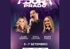 Adora Prado 2025 promete três dias de fé, música e adoração