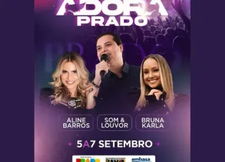Adora Prado 2025 promete três dias de fé, música e adoração