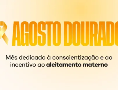 Agosto Dourado: apoio à amamentação começa no pré-natal e acompanha mães e bebês durante todo o ano