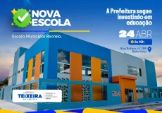 Após reconstrução, Escola Municipal Recreio será entregue dia 24 em Teixeira de Freitas