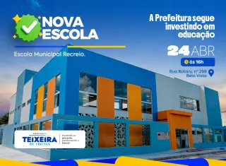 Após reconstrução, Escola Municipal Recreio será entregue dia 24 em Teixeira de Freitas