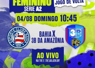 Bahia x 3B decidem Brasileirão Feminino A2 neste domingo (04)