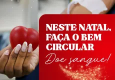 Campanha de Natal da Hemoba mobiliza doadores para reforçar estoque de sangue