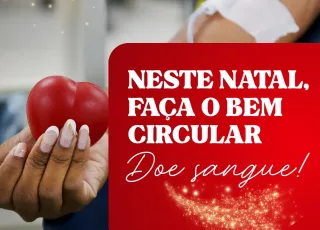 Campanha de Natal da Hemoba mobiliza doadores para reforçar estoque de sangue