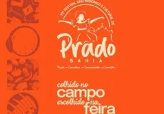 “Colhido no Campo, Escolhido na Feira”: Prado dá início ao 19º Festival Gastronômico e Cultural nesta quinta-feira (9)