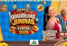 Concurso de Quadrilhas em Vereda terá R$ 30 mil em premiações no Arraiá da Curindiba 2026