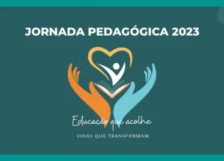 Confira a programação da Jornada Pedagógica de 2023 em Teixeira de Freitas