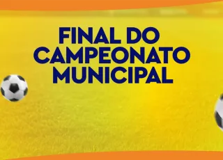 Confira data da Final do Campeonato Municipal de Futebol em Teixeira de Freitas