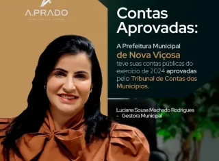 Contas de 2024 da prefeita Luciana Machado são aprovadas e reforçam compromisso com transparência em Nova Viçosa