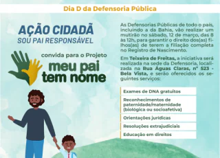 Defensoria Pública divulga  Dia D da Ação Cidadã  Sou Pai Responsável