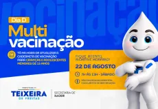 Dia D de Multivacinação terá atendimento em 29 locais de Teixeira de Freitas neste sábado (22)