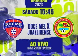 Doce Mel e Juazeirense será transmitido neste sábado às 15:45