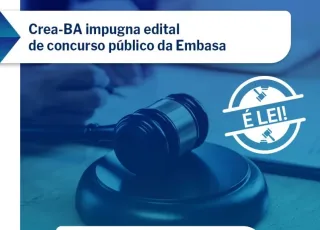 Edital do concurso da Embasa é impugnado pelo Crea-BA