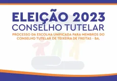 Eleição do Conselho Tutelar de 2023 ocorrerá no próximo domingo (01)