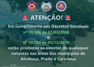 Pandemia - Eventos estão proibidos em Alcobaça, Prado e Caravelas