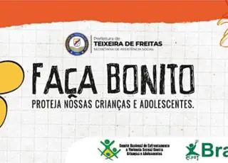 FAÇA BONITO: Campanha de Combate ao Abuso e Exploração Sexual contra Criança e Adolescentes terá ações coletivas