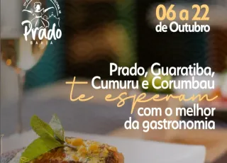 Gastronomia em Todos os Sentidos. O 17º Festival Gastronômico e Cultural do Prado te espera de 06 a 22 de outubro