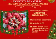 II Cantata de Natal do Projeto Tocando com o Rotary promete encantar Itanhém