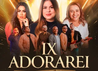 IX Adorarei: Um Encontro de fé e louvor em Posto da Mata