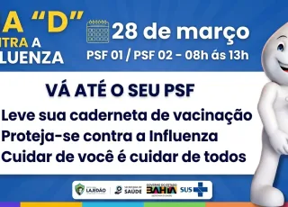 Lajedão realiza Dia “D” de Vacinação contra a Influenza neste sábado 28