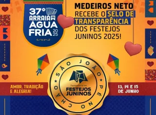 Medeiros Neto recebe Selo de transparência dos festejos juninos 2025