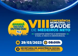 Medeiros Neto se prepara para a realização da 8ª Conferência Municipal de Saúde