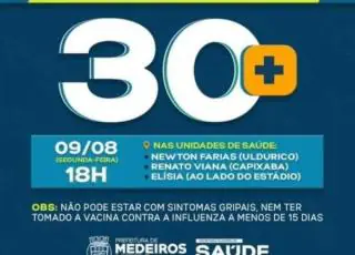 Medeiros Neto – Vacinação de pessoas com 30 anos ou mais começa nesta segunda-feira (09)