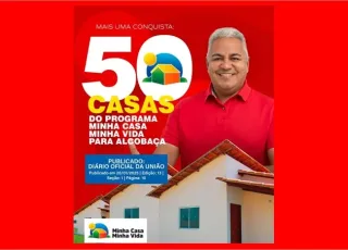 Moradia digna: Alcobaça receberá 50 casas do Programa Minha Casa, Minha Vida