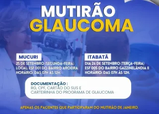 Mucuri se prepara para Mutirão do Glaucoma nos dias 25 e 26 de setembro