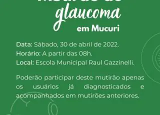 Mutirão de glaucoma acontecerá neste sábado (30) em Mucuri