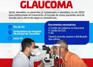 Mutirão de Glaucoma oferece atendimento especial no Hospital Municipal em Caravelas