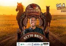 Netto Brito é confirmado na 39ª Festa do Vaqueiro de Ibirapuã ao lado de grandes atrações