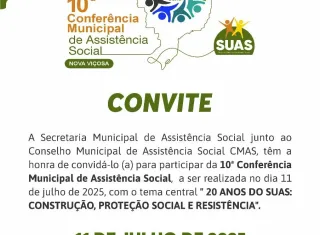 Nova Viçosa se prepara para a 10ª Conferência Municipal de Assistência Social com o tema “20 Anos do SUAS: construção, proteção social e resistência”
