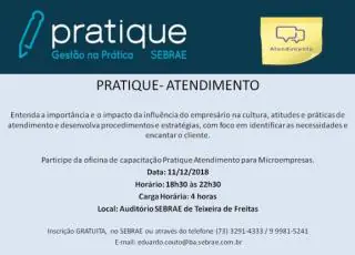 Oficina gratuita traz dicas sobre atendimento em Teixeira de Freitas