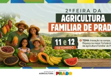 Prado anuncia a 2ª Feira da Agricultura Familiar com foco em inovação e fortalecimento do campo