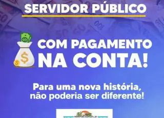 Prefeito Lili de Jucuruçu antecipa pagamento dos servidores públicos