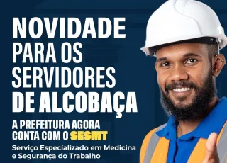 Prefeitura de Alcobaça implanta serviço voltado à saúde e segurança dos servidores