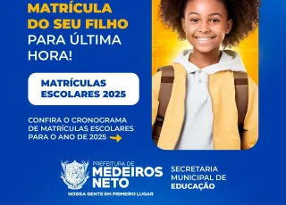 Prefeitura de Medeiros Neto abre período de rematrícula na rede pública municipal de ensino