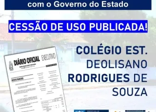 Prefeitura de Medeiros Neto assume prédio do antigo Colégio Deolisano após cessão de uso do Governo do Estado